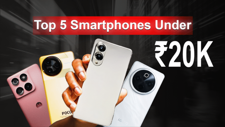 Top 5 Smartphones Under ₹20,000 in India (2025) | vasutech