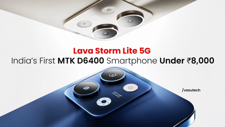 Lava Storm Lite 5G – India’s First MTK D6400 Smartphone Under ₹8,000
