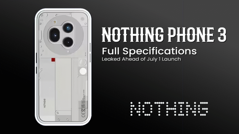 Nothing Phone 3 Full Specifications | vasutech